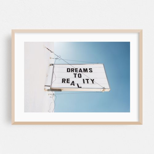 Dreams to Reality