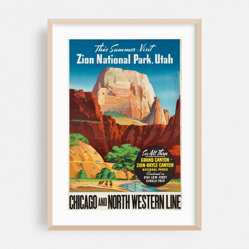 This summer – visit Zion National Park, Utah. Chicago and North Western Line