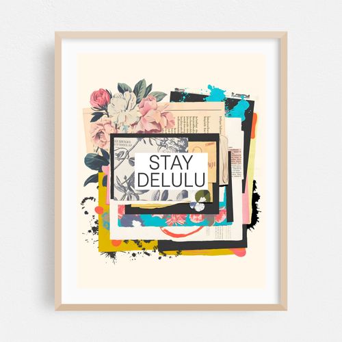 Stay Delulu